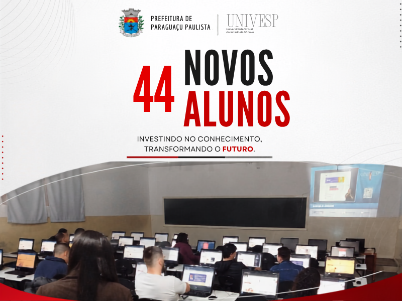 Polo da Univesp recebe 44 novos alunos em Paraguaçu Paulista