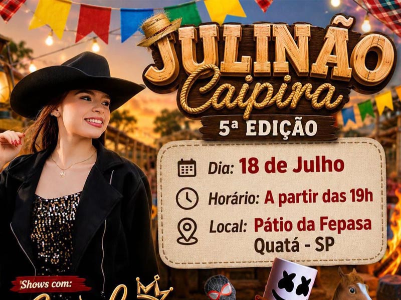 Julinão Caipira chega à 5ª edição com show de Ana Laura em Quatá