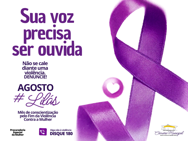 Câmara de Paraguaçu Paulista reforça campanha Agosto Lilás de combate à violência contra a mulher