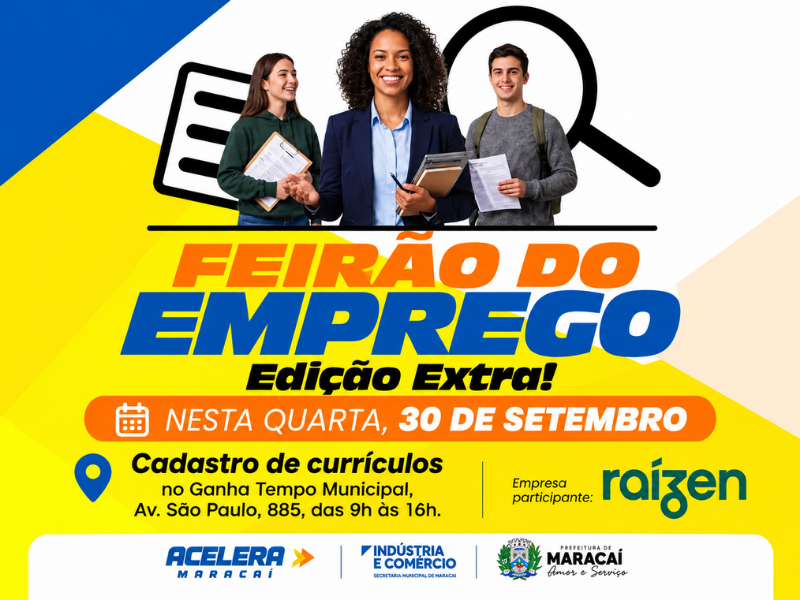 Feirão do Emprego terá edição extra nesta quarta-feira em Maracaí com vagas na Raízen