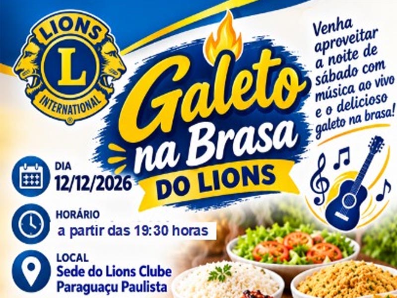 Lions Clube de Paraguaçu Paulista promove Galeto na Brasa