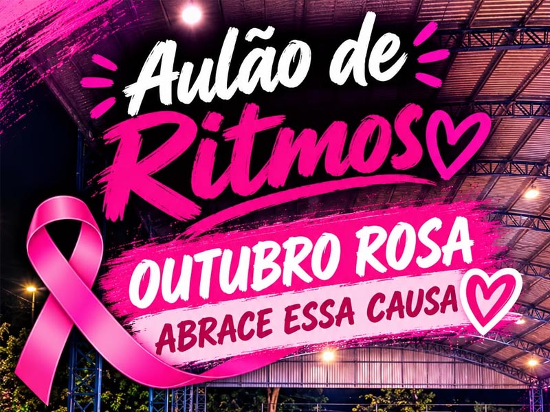 Aulão de Ritmos do Outubro Rosa tem nova data em Paraguaçu: 26 de outubro